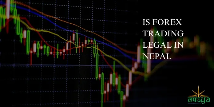 Is forex trading legal in Nepal